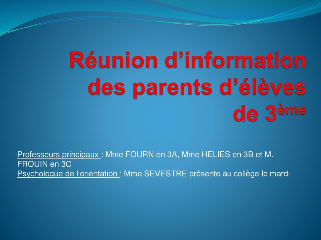 Réunion dinformation des parents délèves de 3ème ppt télécharger